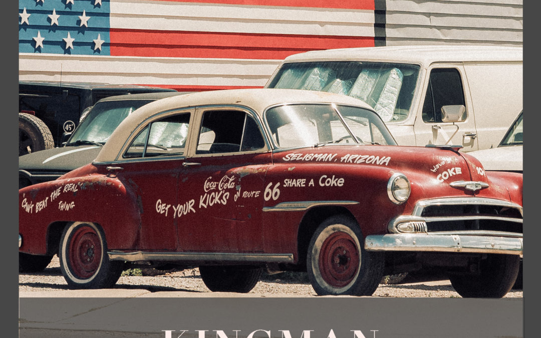 Kingman : Le cœur de la Route 66